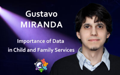 Gustavo Miranda – Importance of Data in Child and Family Services
