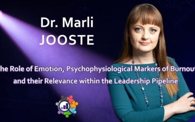 Dr. Marli Jooste – The Role of Emotion, Psychophysiological Markers of Burnout and Their Relevance within the Leadership Pipeline