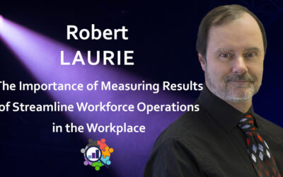 Dr Robert Laurie – The Importance of Measuring Results of Human Resource Interventions in the Workplace
