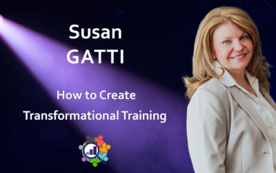 Susan Gatti– How to Create Transformational Training